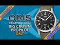 Watch Unboxing : Oris Propilot GMT