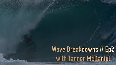 Wave Breakdown EP 2 // Massive 2nd Reef Roll-In at Pipeline with Tanner McDaniel