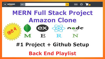 #1 Project Setup With GitHub - Back End - Amazon Clone MERN Stack - Hindi