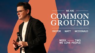 We Are Common Ground - Week 2 | Common Ground Church | 02/14/21