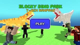 Blocky Dino Park T-Rex Rampage - APK Download for Android