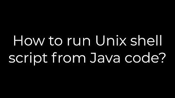 Java :How to run Unix shell script from Java code?(5solution)