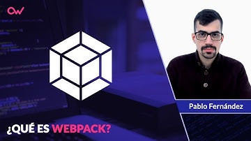 WEBPACK: ¿QUÉ ES? [Actualizado 2019]