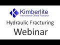 Kimberlite Webinar - Hydraulic Fracturing