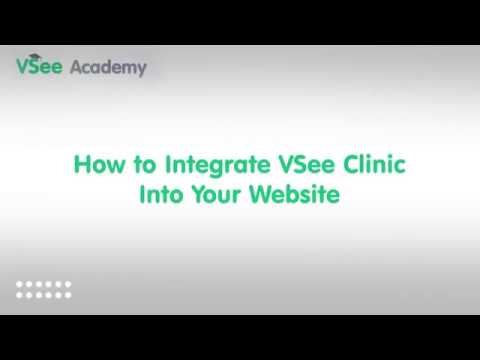 How to Integrate VSee Clinic Into Your Website