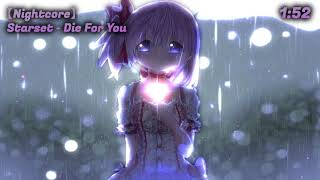 【Nightcore】  Starset - Die For You