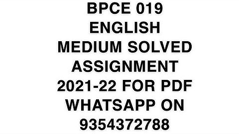 BPCE 019 ENGLISH MEDIUM SOLVED ASSIGNMENT 2021-22 | FOR PDF WHATSAPP ON 9354372788
