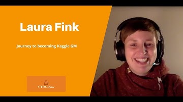 Laura Fink: Journey to becoming Kaggle Kernels Grandmaster
