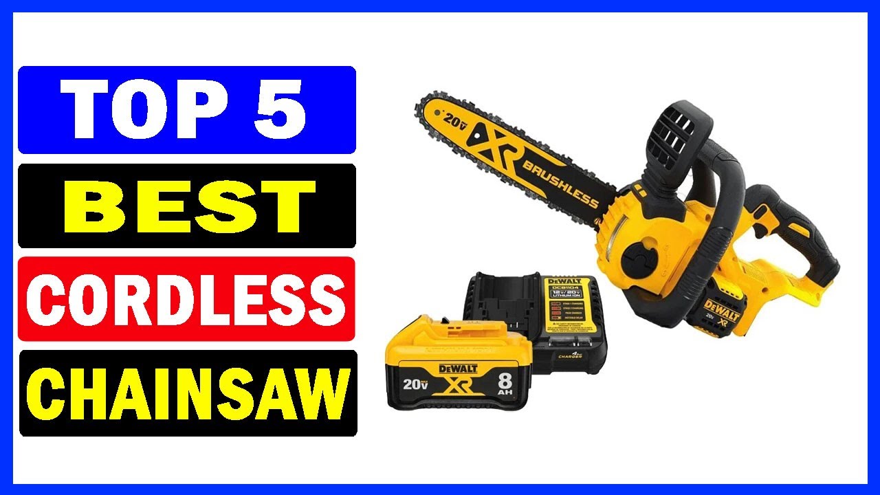 Top 5 Best Cordless Chainsaw Of 2025 - YouTube