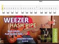 Weezer  hash pipe bass cover  play along tabs