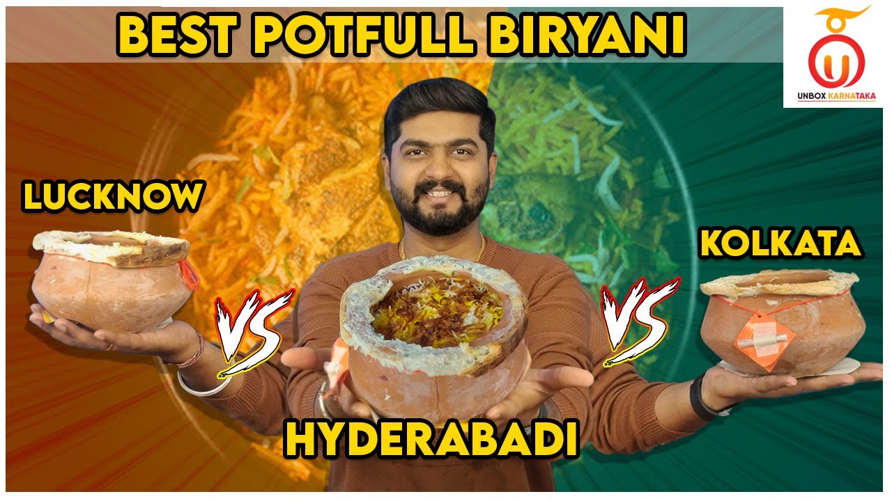 Best Biryani Comparison  Hyderabad vs Kolkata vs Lucknow  Unbox Karnataka  Kannada Food Review