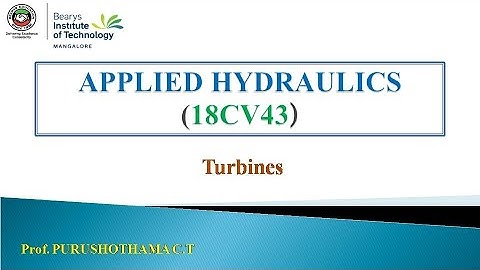 APPLIED HYDRAULICS (18CV43) - Turbines