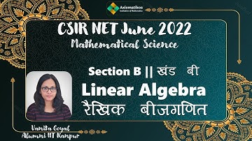 All Linear Algebra questions of section B CSIR NET MS June 2022 | Question 21-26 | By Vanita Ma