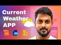 Build a Current Weather App Using JavaScript | OpenWeatherMap API Tutorial