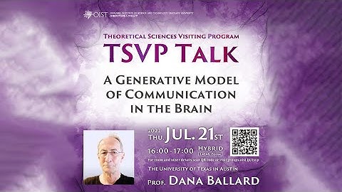 Dana Ballard - A Generative Model of Communication in the Brain (TSVP Talk at OIST)