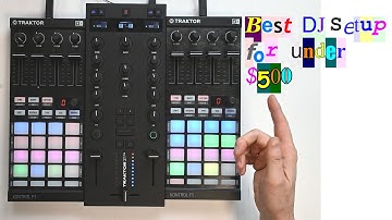 Best DJ Setup Under $500 (Native Instruments Traktor Z1 + F1s) | Beats and Bobbins Ep. 01