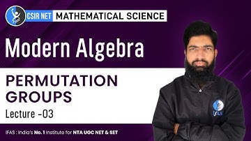 CSIR NET Modern Algebra Permutation Groups Mathematics