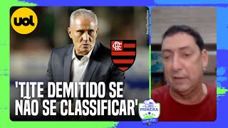 PVC: 'ESTOU DE ACORDO QUE TITE SEJA DEMITIDO SE FLAMENGO NÃO SE CLASSIFICAR NA LIBERTADORES'