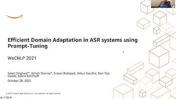 WeCNLP 2021 - Prompt tuning in ASR systems for efficient domain adaptation