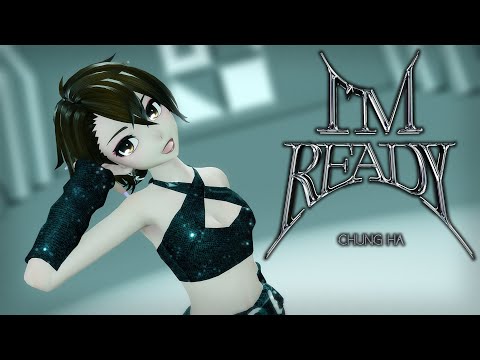 [MMD] CHUNG HA 청하 | 'I'm Ready' [Motion DL]