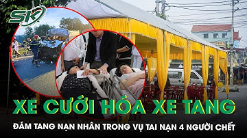 Đẫm nước mắt đám tang nạn nhân trong vụ tai nạn 4 người t.ử vo.ng, xe cưới hóa xe tang sau thảm kịch