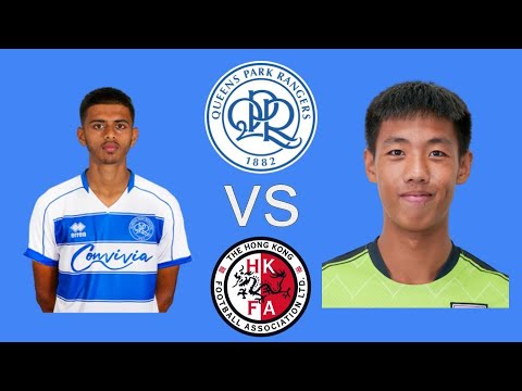 Queen's Park Rangers Vs Hong Kong U22 Watchalong