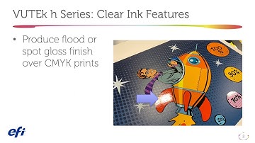 VUTEk h Series: Clear Ink