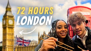 I Spent 72 Hours in London