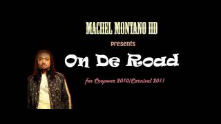On De Road - Machel Montano HD - Trinidad Soca Music