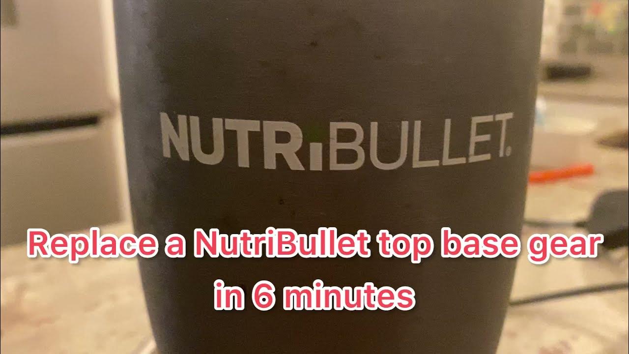 How to replace a NutriBullet top base gear in less than 6 minutes