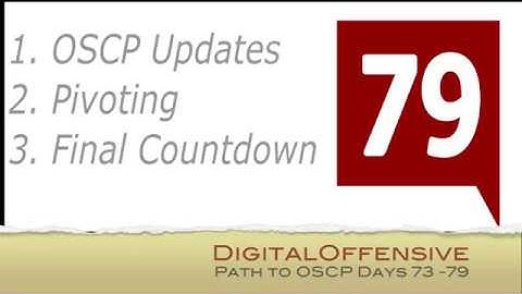 Path to OSCP Days 73 -7 9