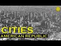 Cities of the american republic