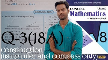 Exercise 18A Questions 3 Chapter 18 Construction Class 8 ICSE ‎‎@icsemaths592