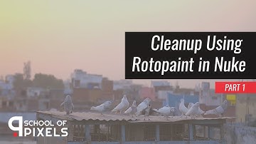 Cleanup Using Rotopaint in Nuke - Part 1