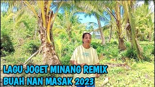 LAGU JOGET AMBON TERBARU 2023 REMIX  MINANG BUAH NAN MASAK