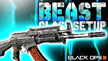 BEAST CLASS SETUP! Try This Class in Black Ops 3..