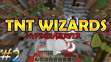TNT Wizards - Class : Fire wizards - Hypixel Server - EP2