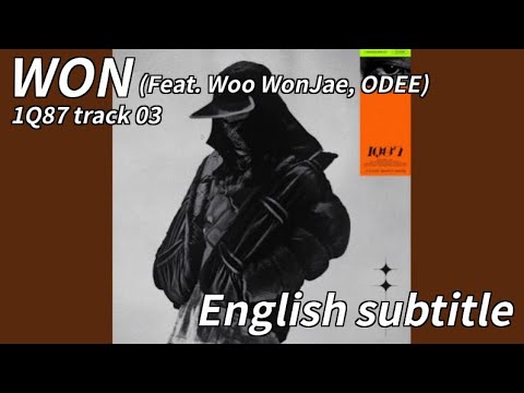 [ENG SUB] 넉살 Nucksal - WON (Feat. Woo WonJae, ODEE)
