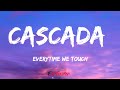 Capture de la vidéo Everytime We Touch - Cascada (Lyrics)