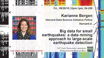 2/2: Karianne Bergen: Big Data for Small Earthquakes