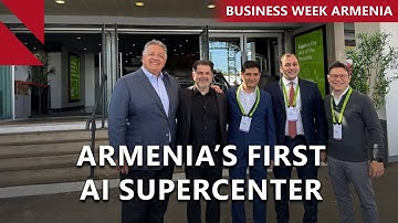 Armenia Announces $500M AI Supercomputer Plan with Firebird and NVIDIA: THIS WEEK IN BUSINESS