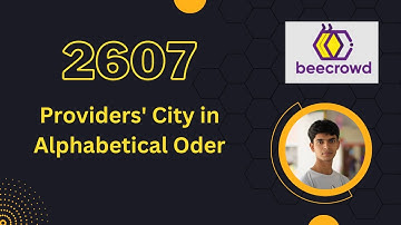 2607 Providers City in Alphabetical Order || URI problem solution (Bangla) || SQL