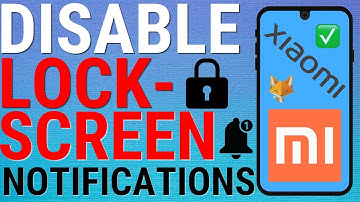 How To Disable Lock Screen Notifications On Xiaomi Phones