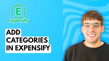 How to Add Categories in Expensify [2025 Guide]