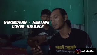 Hareudang - nestapa cover ukulele