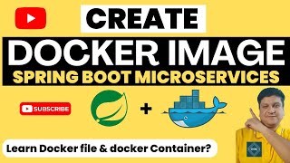 docker tutorial for beginners | create docker image for spring boot | run docker image in container