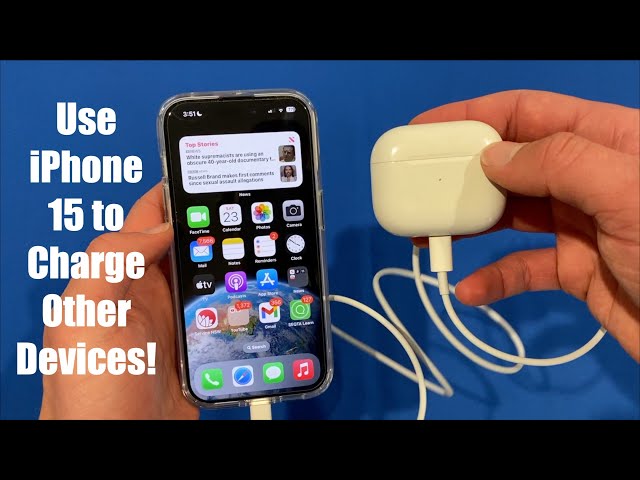 Comment utiliser votre iPhone 15 comme batterie externe – charge inversée  AirPods, autres smartphones et plus – TechWar.GR