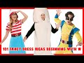 101 Amazing Fancy Dress Costume Ideas Beginning with the Letter W!