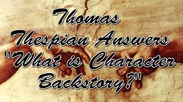 Tabletop RPG, The Great Debate: What is Character Backstory?