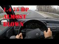 [POV] CITROEN ZX 92' - Highway Top Speed Attempt - Engine Almost Blown